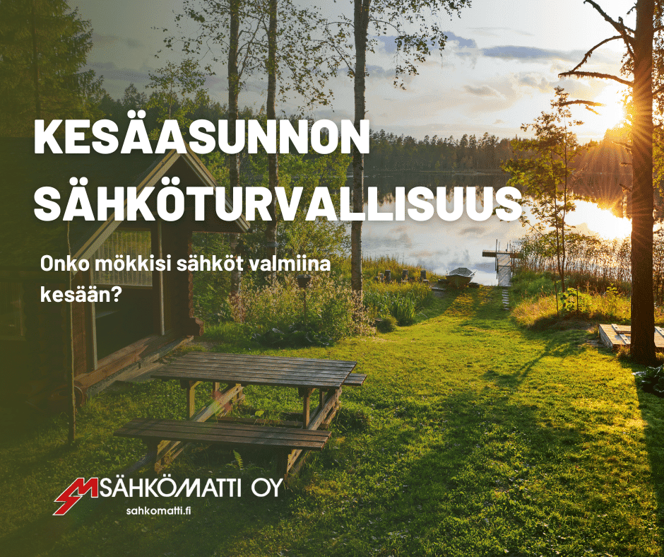 kesämökin sähköturvallisuus