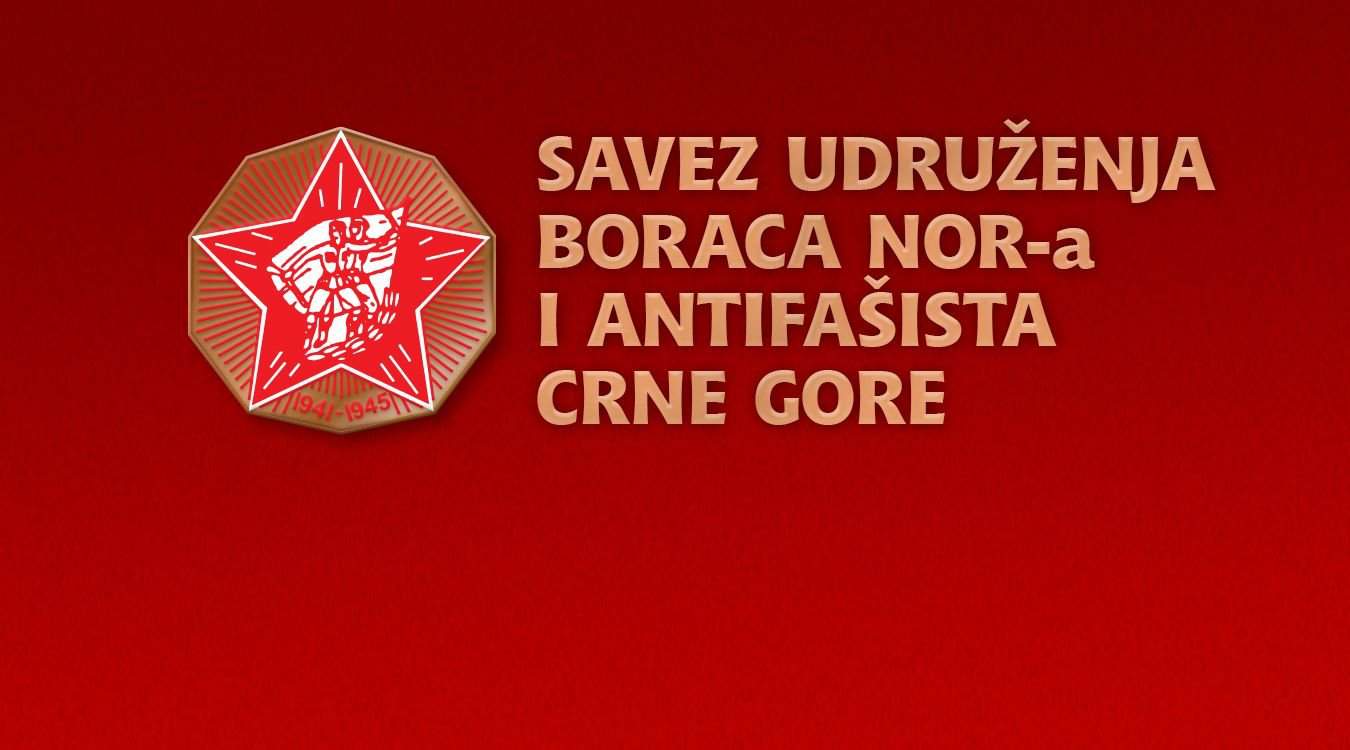 Savez udruženja boraca NOR-a i antifasista Crne Gore.