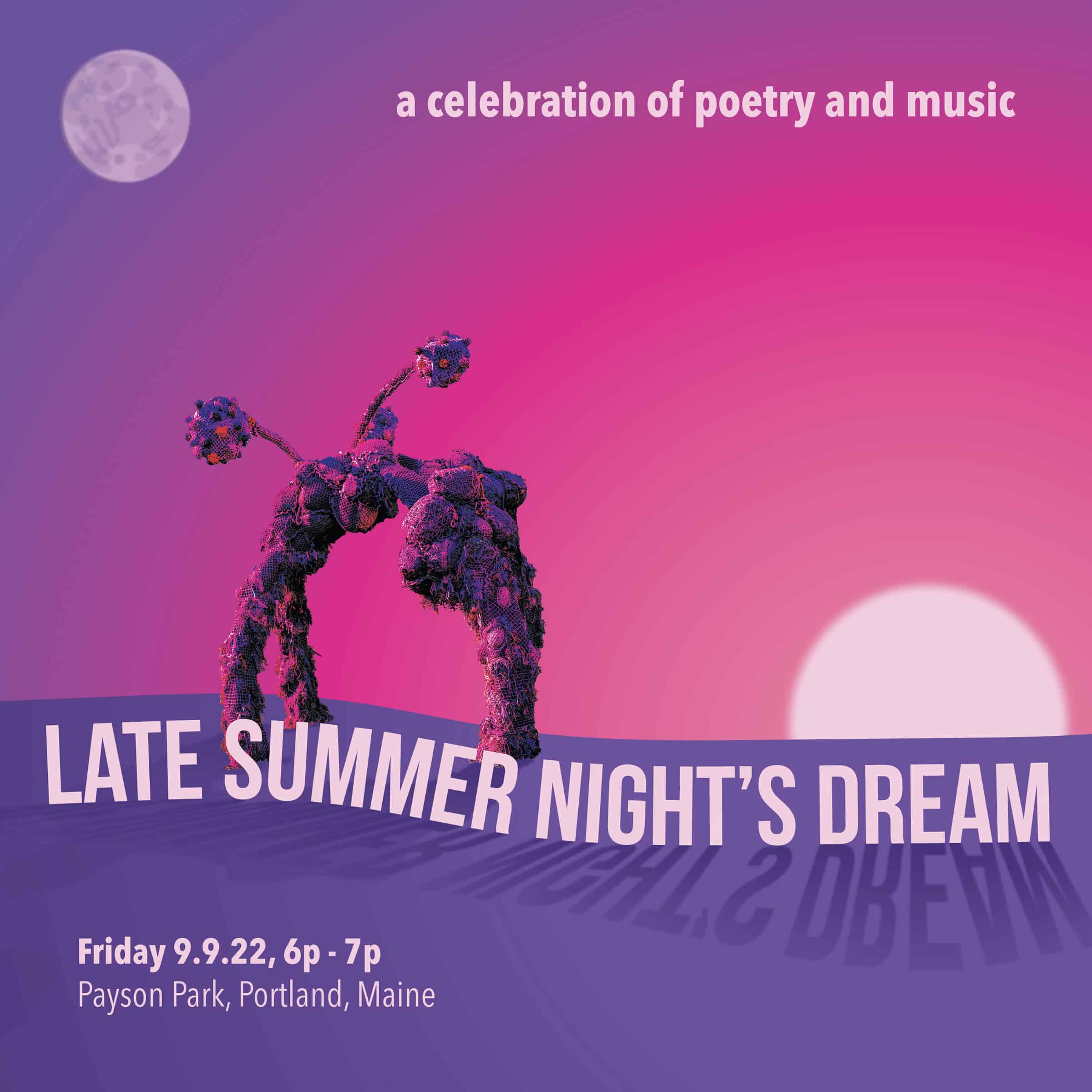 Featured image for “Late Summer Night’s Dream”