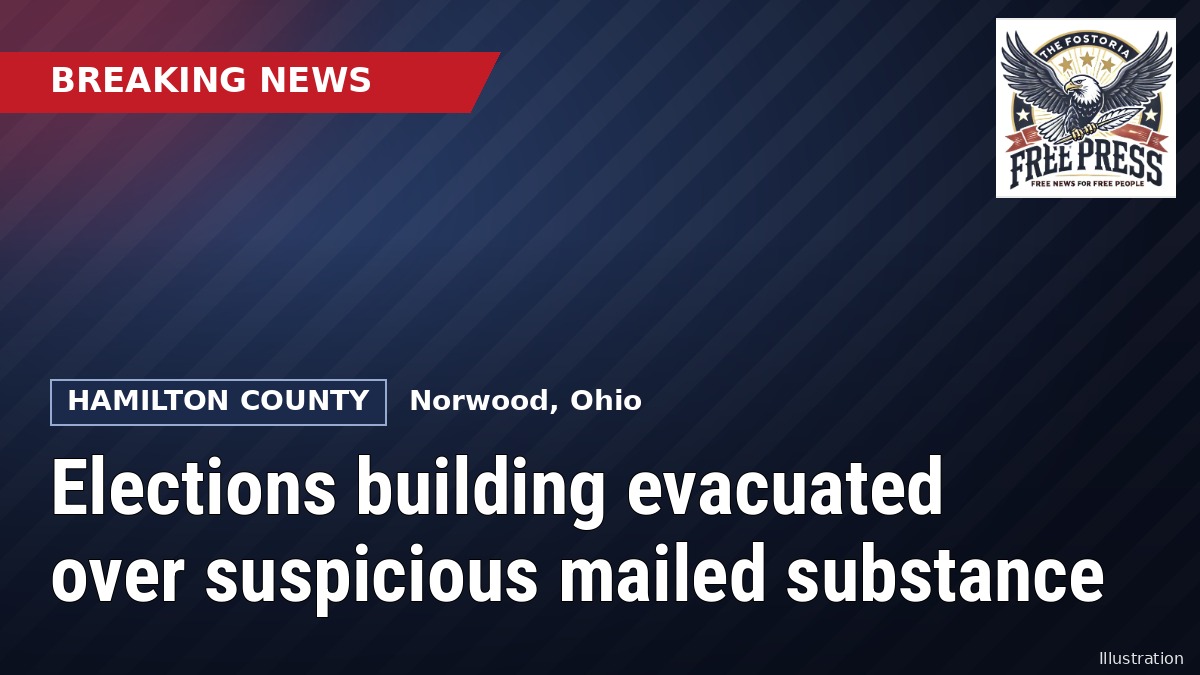 Fostoria News breaking news graphic: Hamilton County elections building evacuated over suspicious mailed substance