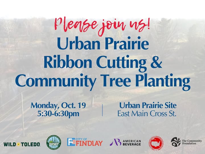 City of Findlay flyer: Urban Prairie ribbon cutting and community tree planting, Monday, Oct. 19, 5:30-6:30 p.m., East Main Cross St.