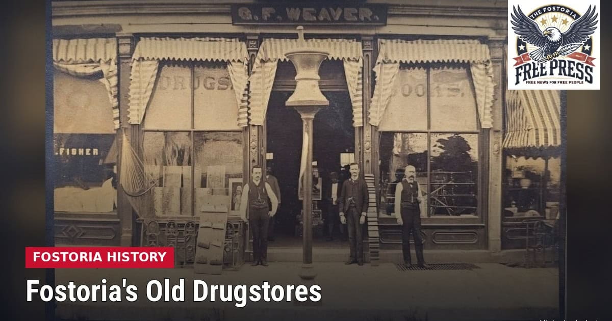 Fostoria News: 1880s photo of the G.F. Weaver drug and book store on North Main Street in Fostoria, Ohio, with three men standing out front under striped awnings