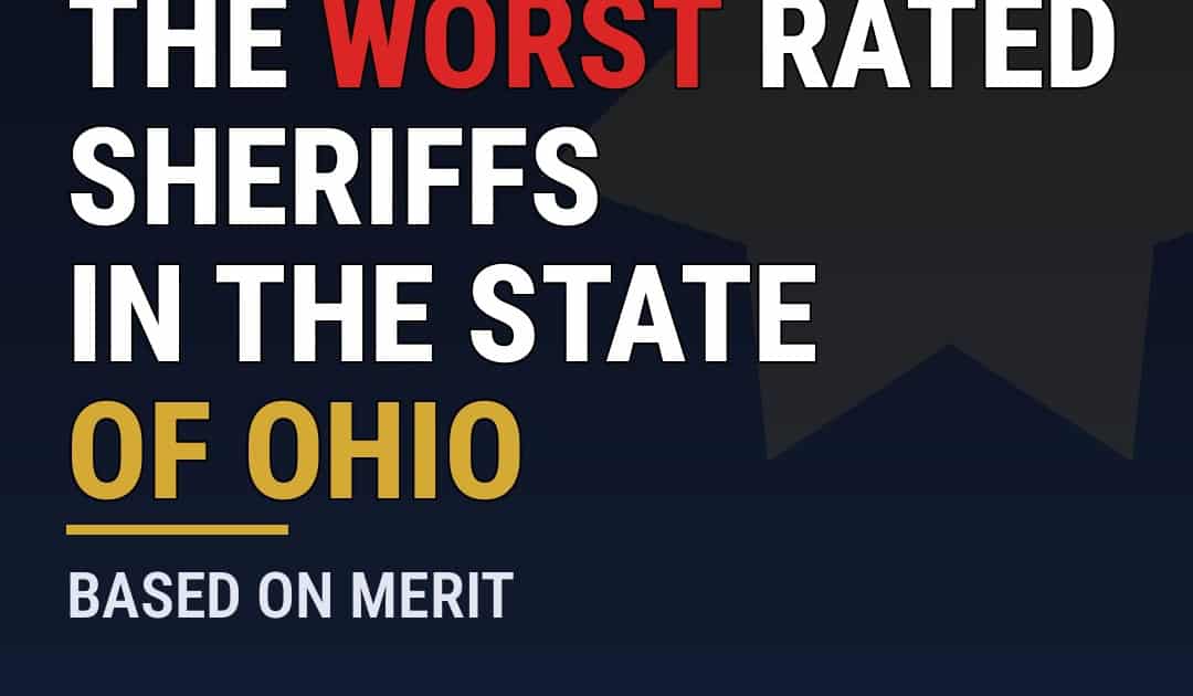 OPINION graphic: The Worst Rated Sheriffs in the State of Ohio Based on Merit, The Fostoria Free Press