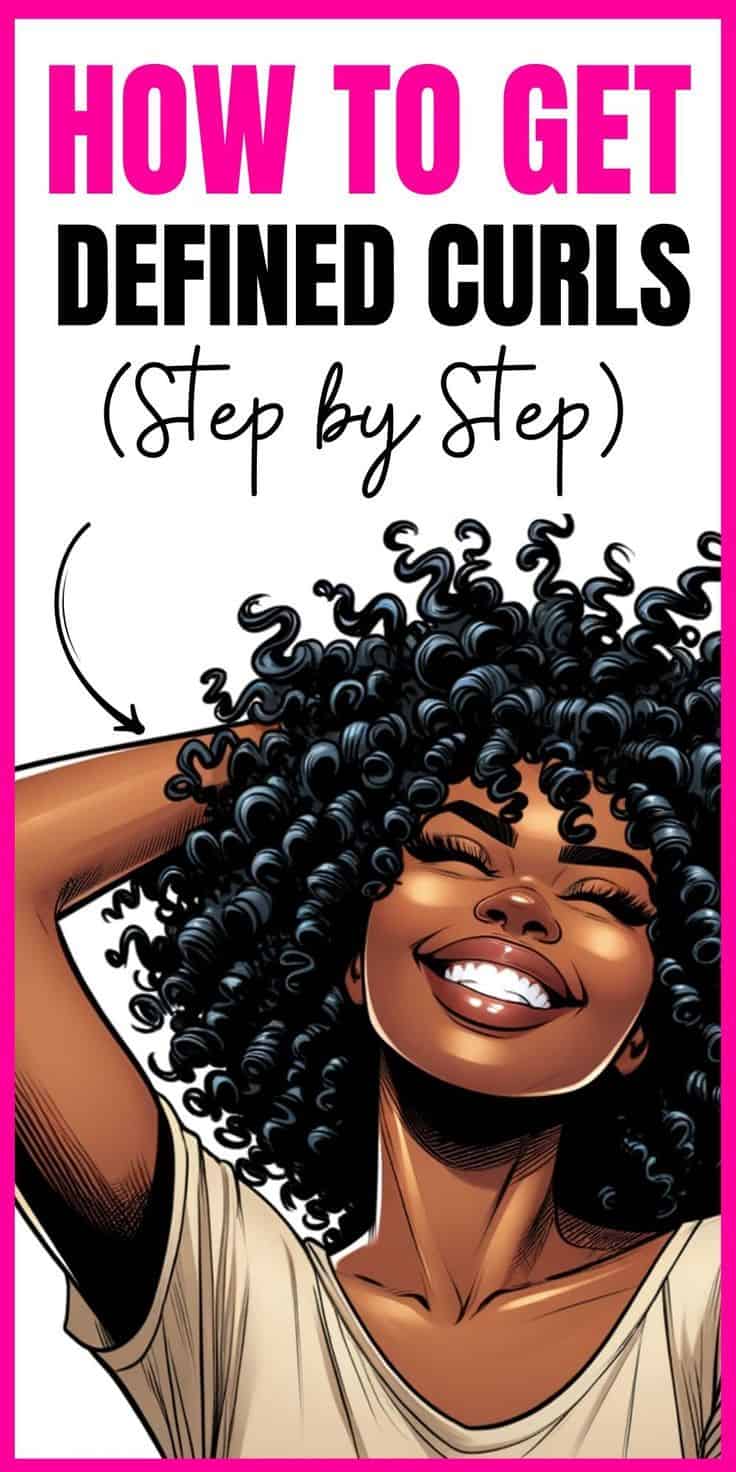 Pinterest pin titled, "how to get defined curls (step by step."