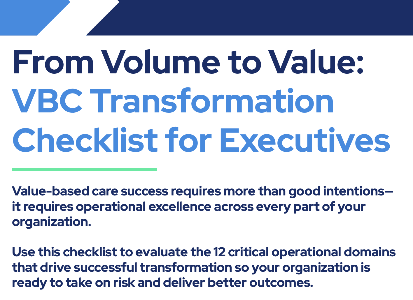 VBC Transformation Checklist for Executives for assessing organizational readiness across 12 critical value-based care operational domains.