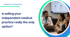 Independent medical practice deciding whether to scale or sell in today’s healthcare landscape