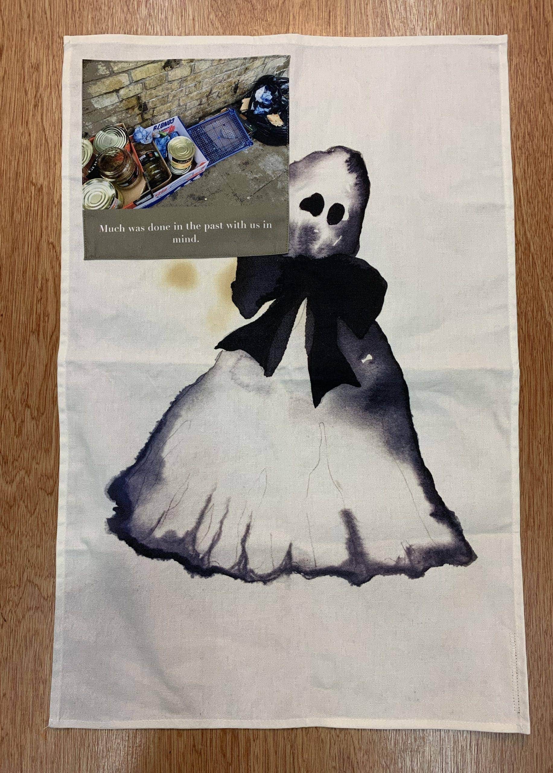 Much was done in the past with us in mind - tea towel