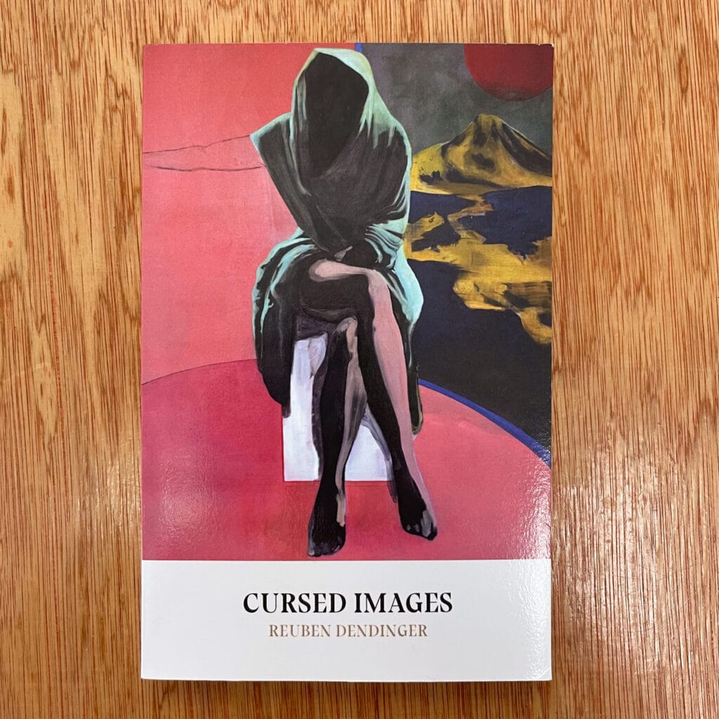 Cursed Images by Reuben Dendinger