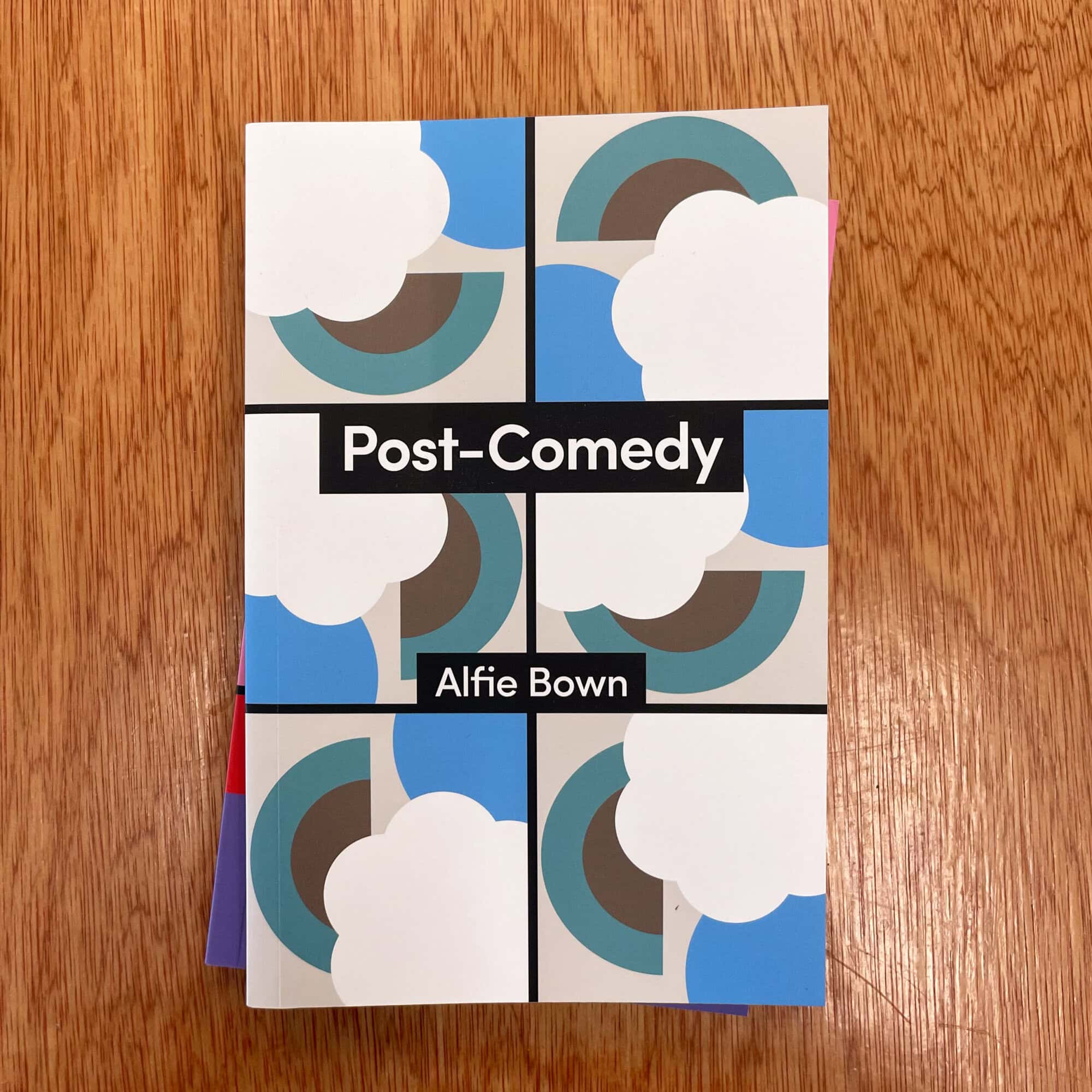Post-Comedy by Alfie Bown