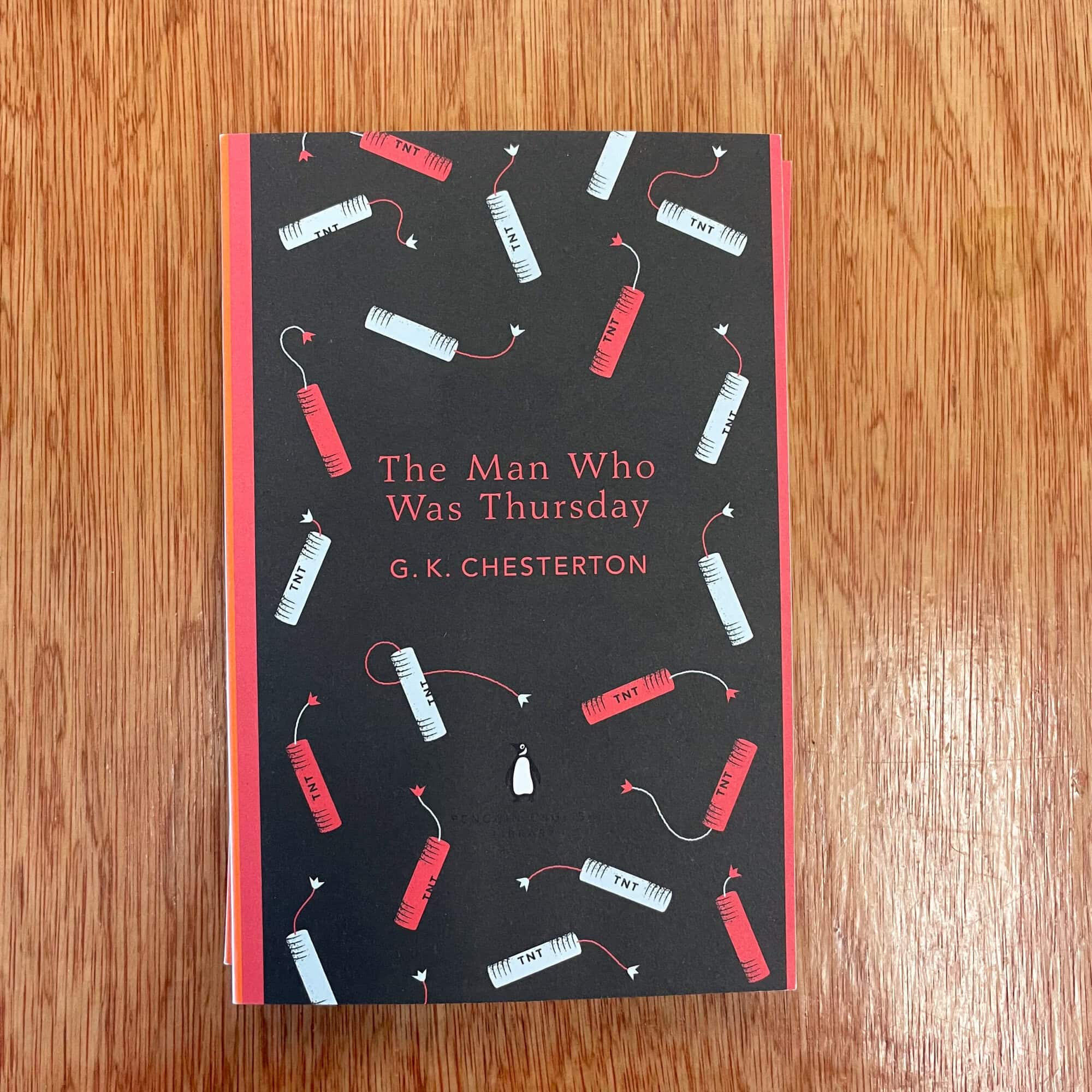 The Man Who Was Thursday by G K Chesterton