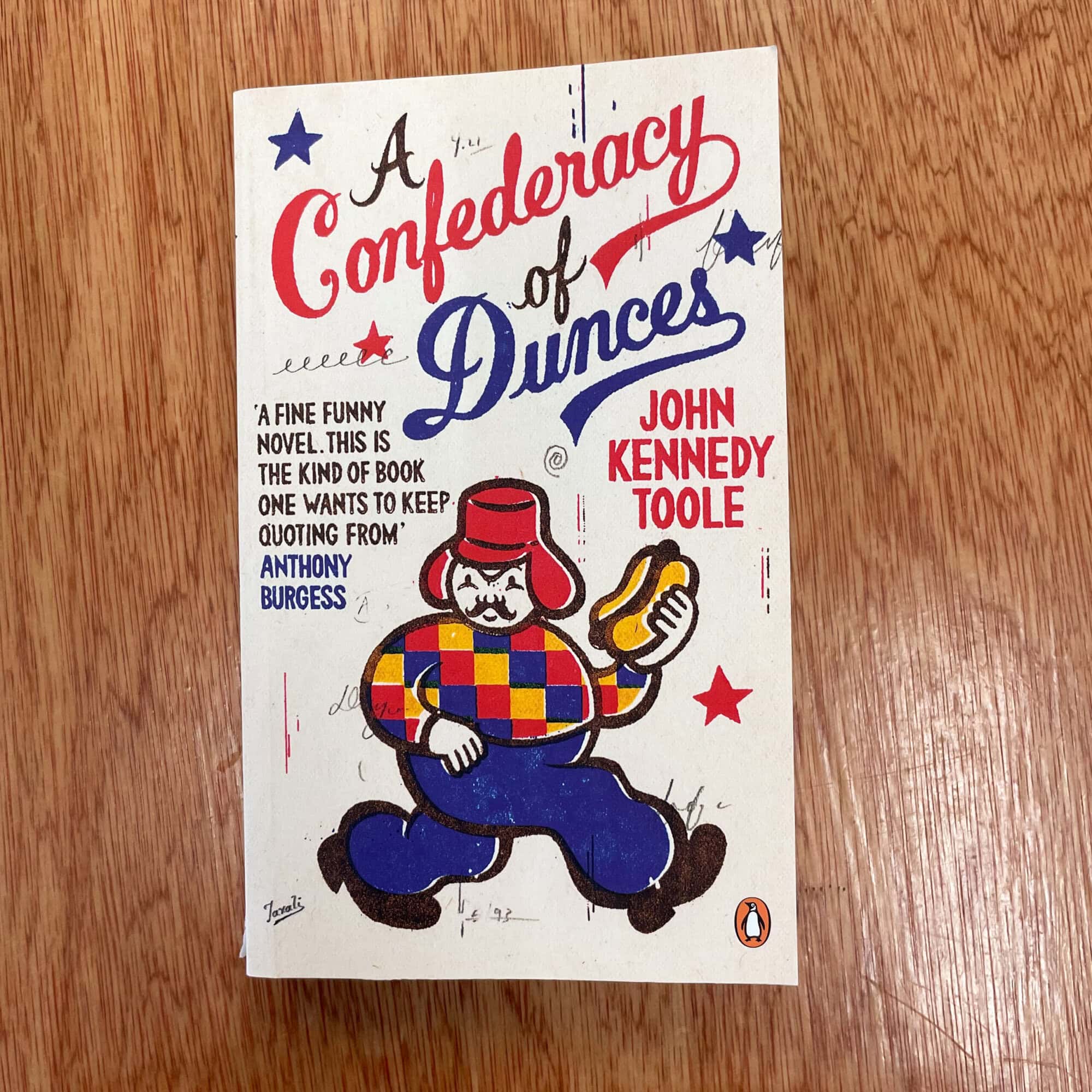 A Confederacy of Dunces by John Kennedy Toole