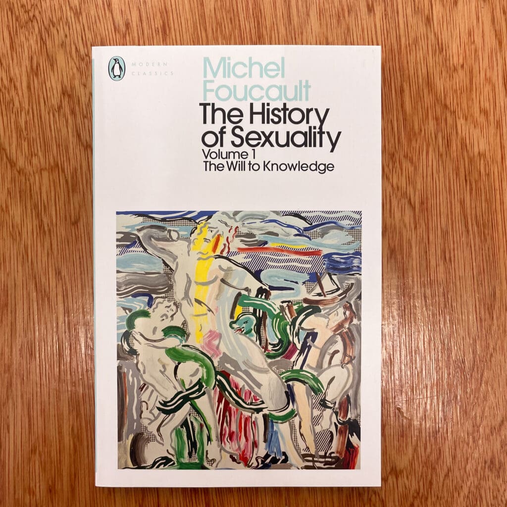 The History of Sexuality: 1 : The Will to Knowledge by Michel Foucault