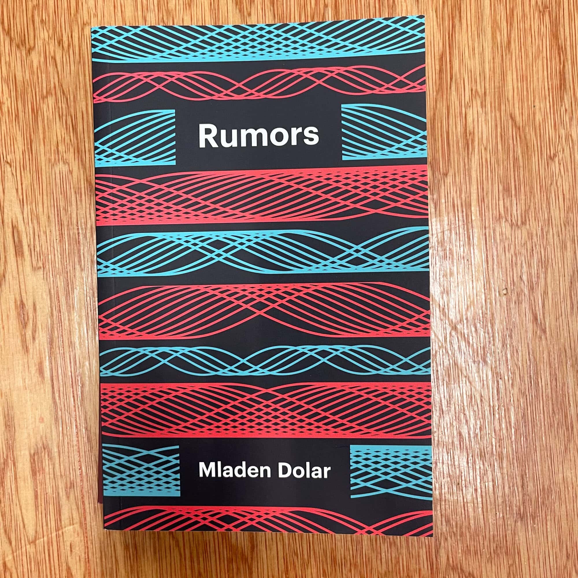 Rumors by Mladen Dolar