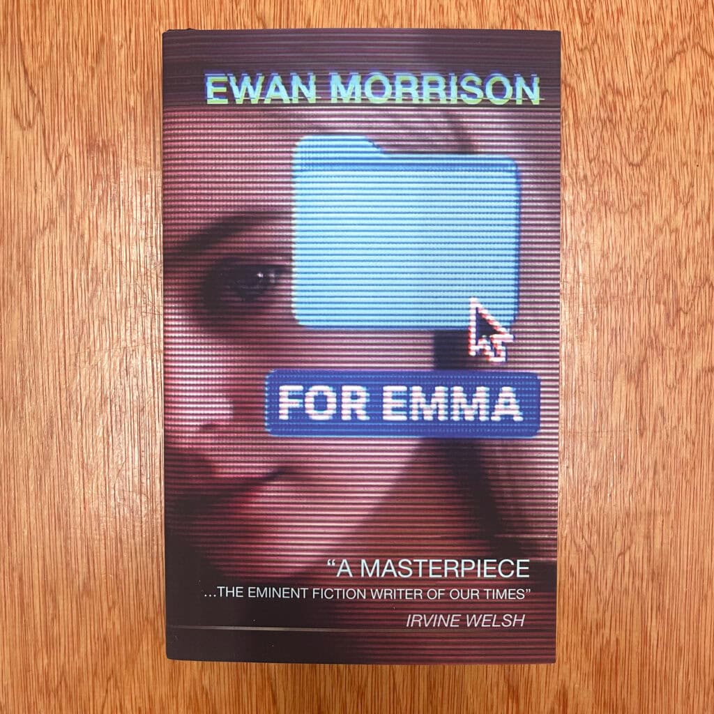 Book cover for 'For Emma' by Ewan Morrison featuring a woman's face and a digital cursor icon.