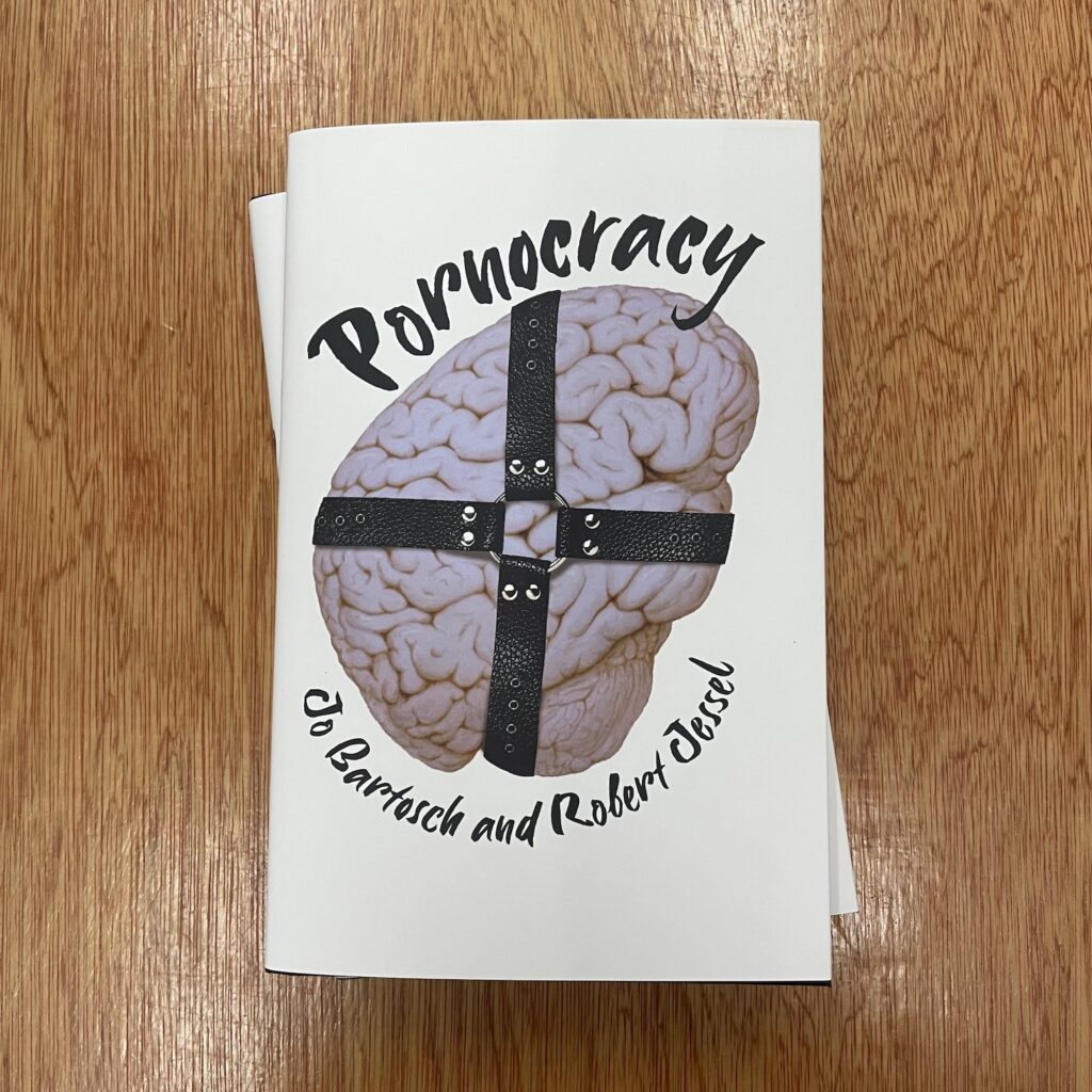 Pornocracy by Jo Bartosch and Robert Jessel