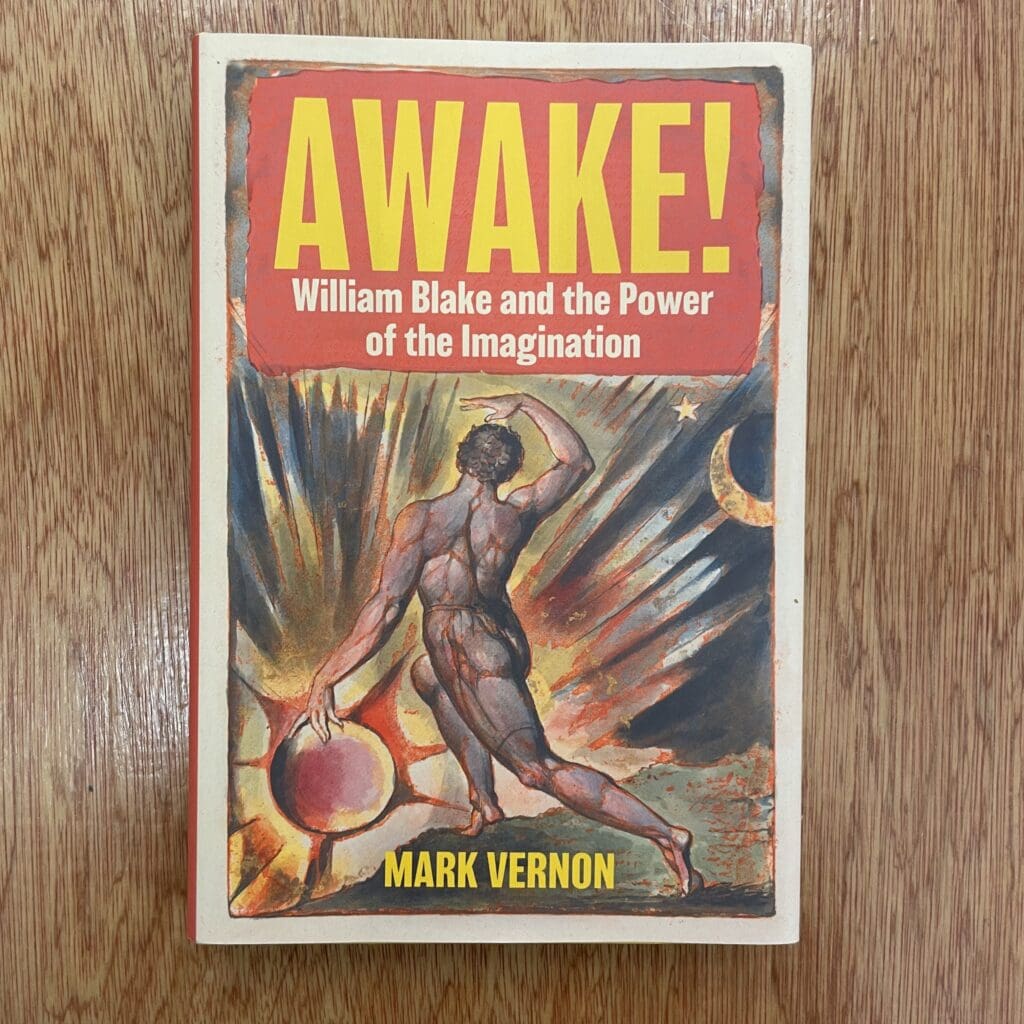 Book cover of 'AWAKE! William Blake and the Power of the Imagination' by Mark Vernon, featuring a classical painting of a muscular figure holding a globe.