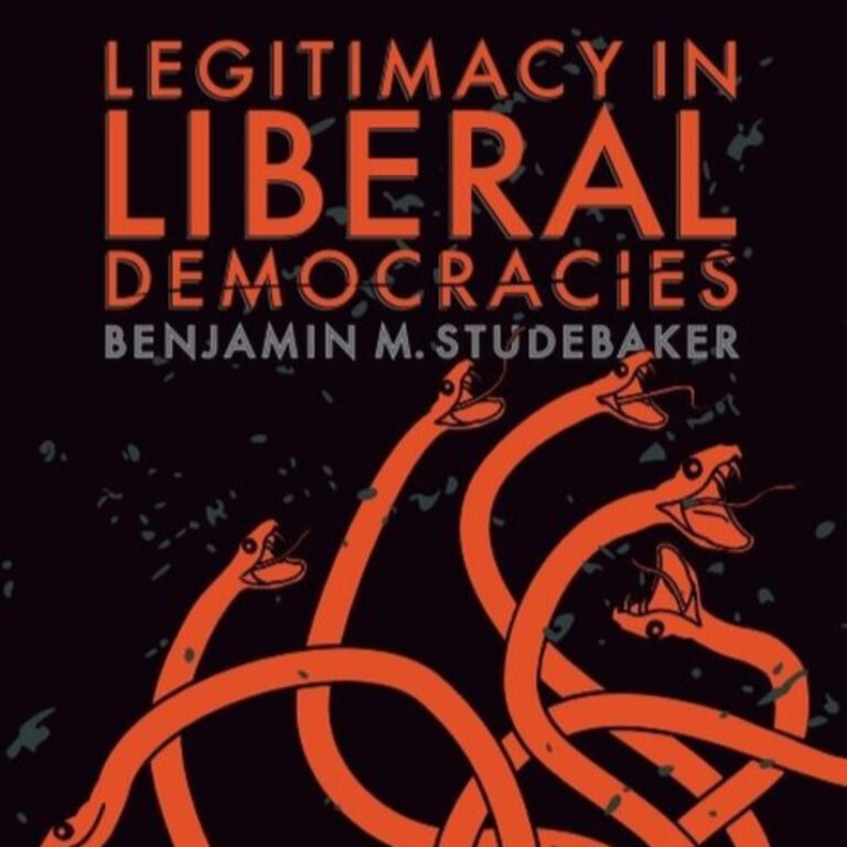 Benjamin Studebaker: Legitimacy in Liberal Democracies
