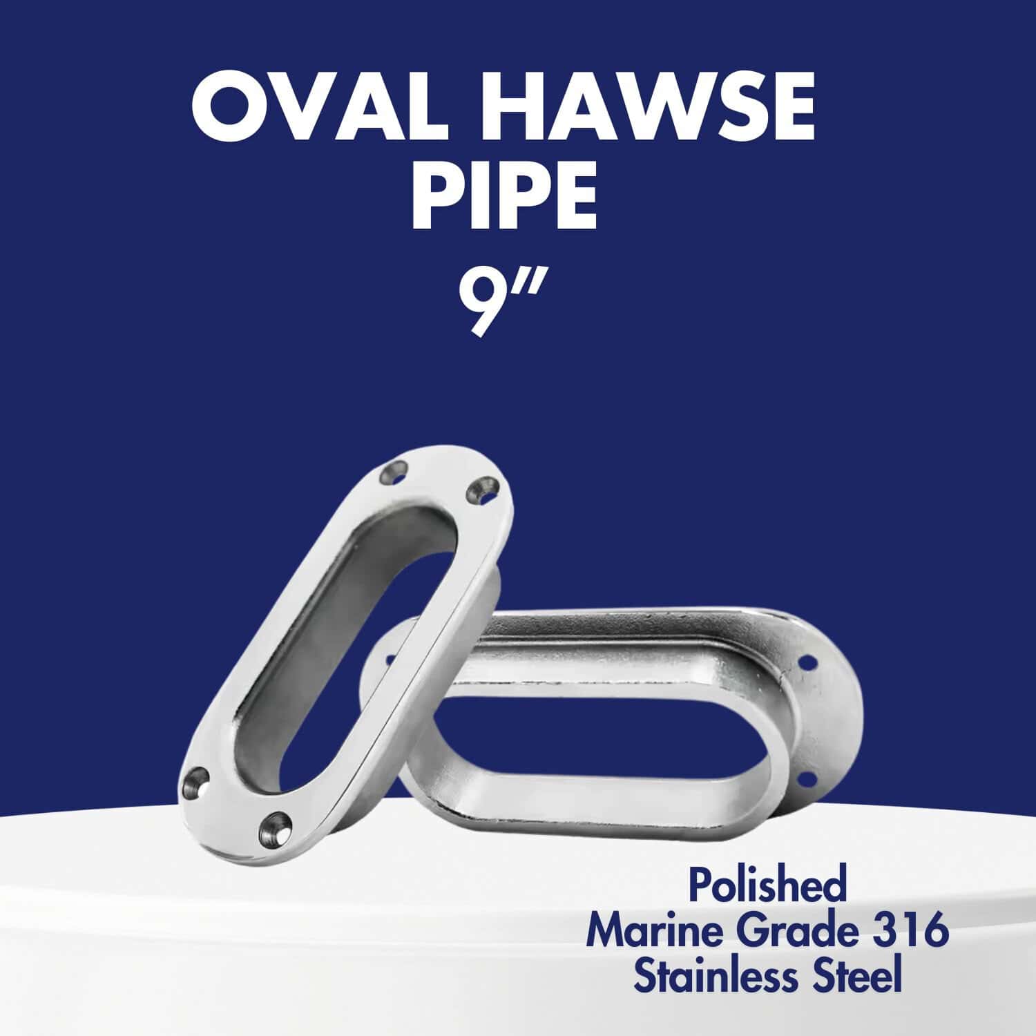 9in Oval Hawse Pipe Marine