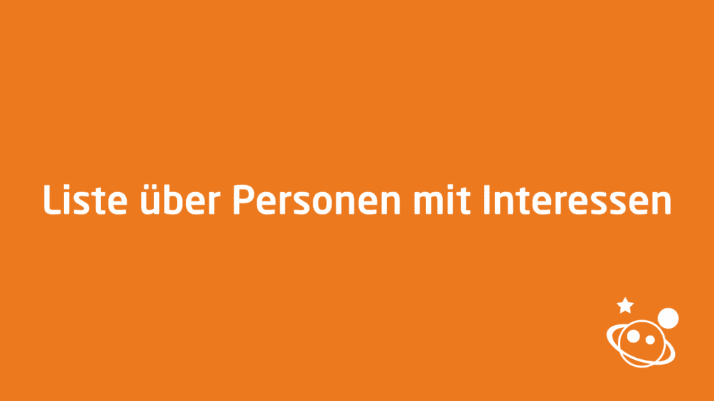 Liste ueber Personen mit Interessen 01