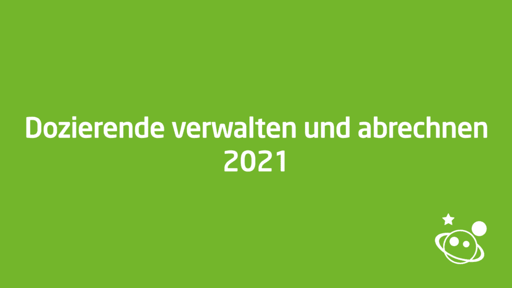 dozierende verwalten und abrechnen 2021 01