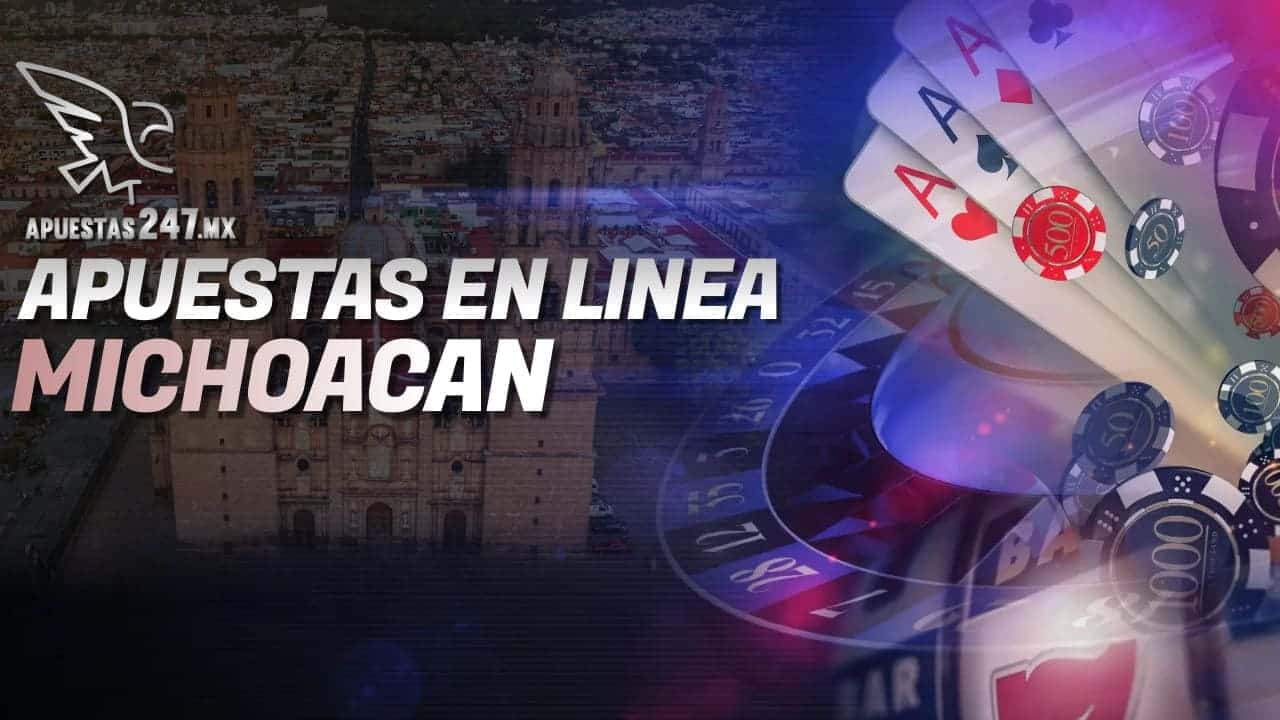 Apuestas En Línea Michoacan