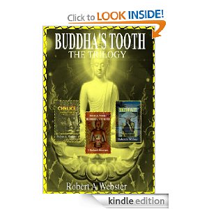 Cover of Buddha's Tooth Trilogy by Robert A. Webster, featuring Buddha image and book titles.