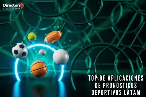 Top de Aplicaciones de Pronosticos Deportivos LATAM