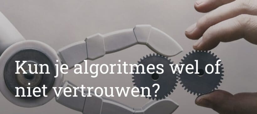 TU Delft story: Kun je algoritmes wel of niet vertrouwen?