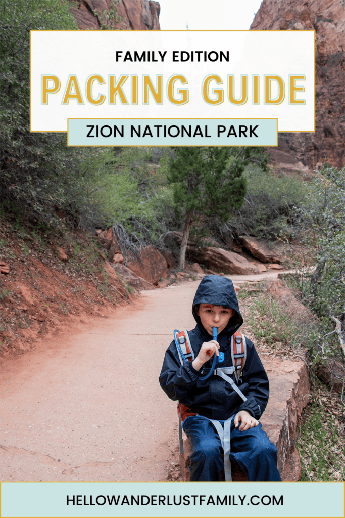 What to Pack for Zion National Park: A family-friendly Guide What to Pack for Zion National Park: A family-friendly Guide family packing guide zion