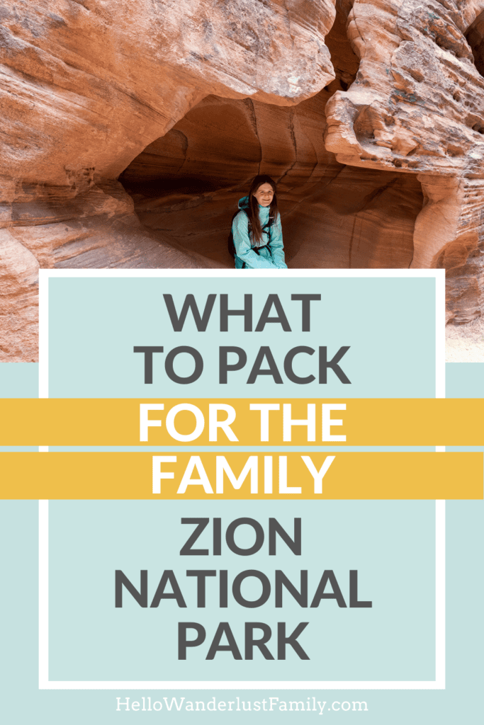 What to Pack for Zion National Park: A family-friendly Guide What to Pack for Zion National Park: A family-friendly Guide pack zion national park