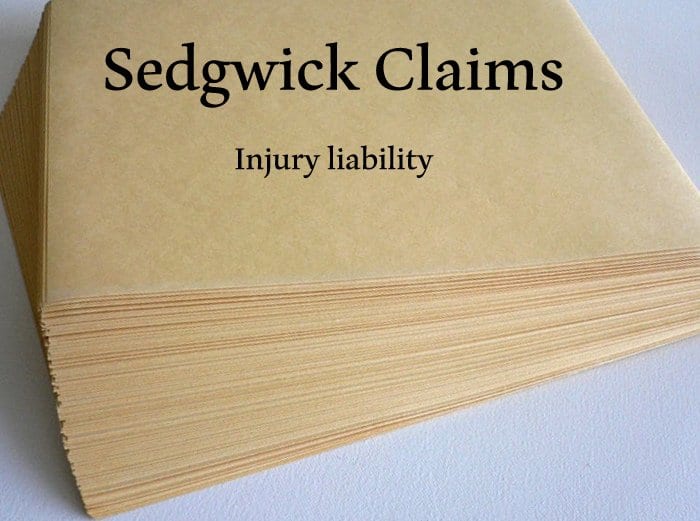 Sedgwick injury claims.