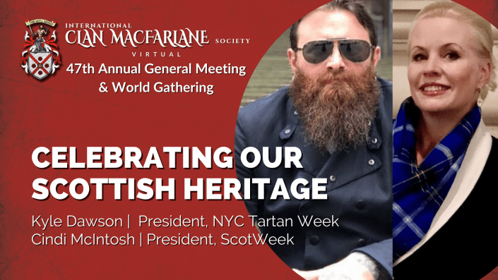Celebrating Our Scottish Heritage, Kyle Dawson & Cindi McIntosh | Clan MacFarlane 47th Annual General Meeting & World Gathering photo of Celebrating Our Scottish Heritage, Kyle Dawson & Cindi McIntosh | Clan MacFarlane 47th Annual General Meeting & World Gathering