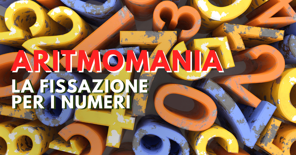 Aritmomania la fissazione per i numeri