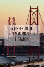 5 dingen die je niet mag missen tijdens een stedentrip Lissabon, Portugal