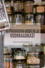 10 producten die niet in je voorraadkast mogen ontbreken