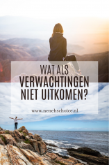 Wat als verwachtingen niet uitkomen?