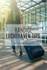 Handige luchthaven tips