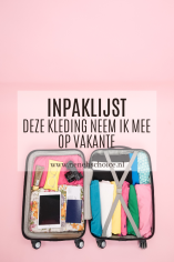 Inpaklijst: deze kleding neem ik mee op vakantie