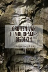 Grotten van Remouchamps bezoeken