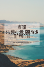 meest bijzondere grenzen ter wereld