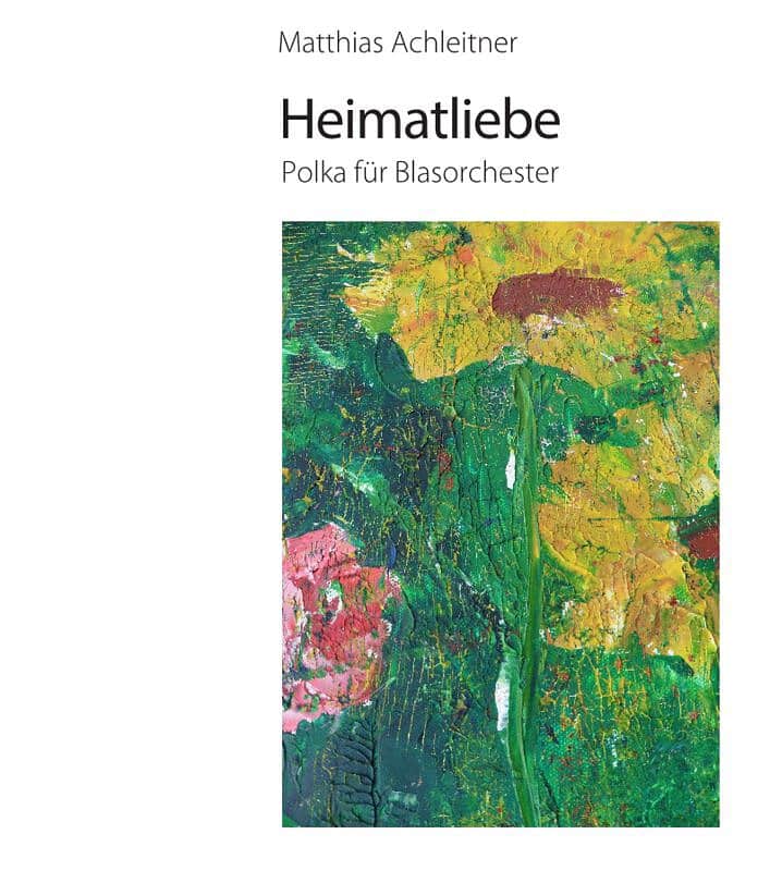 Matthias Achleitner - Heimatliebe - Full Set