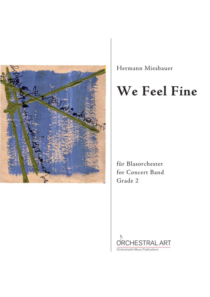 Hermann Miesbauer - We feel fine
