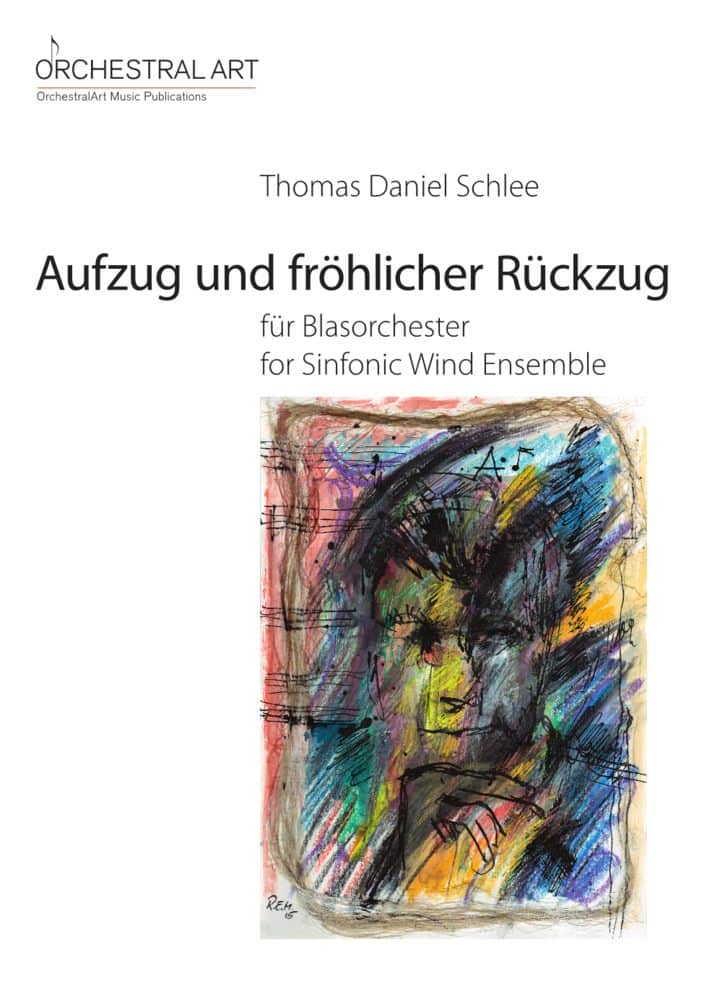 Thomas Daniel Schlee - Aufzug und fröhlicher Rückzug