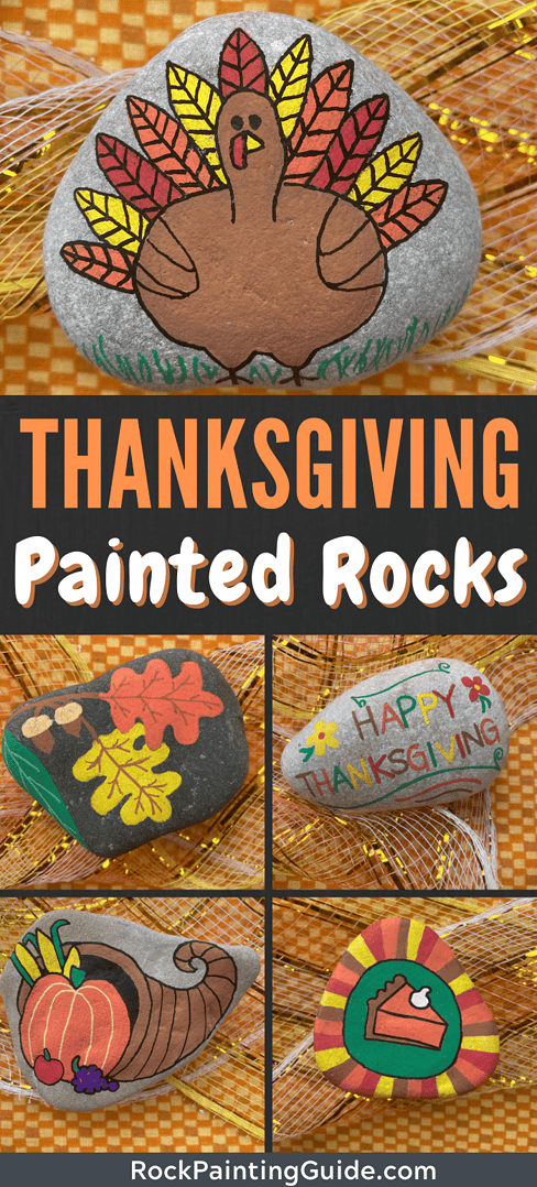 5 Easy Thanksgiving Rock Painting Ideas Kids and Adults Will Love 10 thanksgiving painted rocks