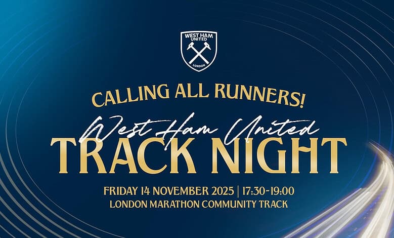 West Ham United track night event poster for runners, featuring London Marathon community track, scheduled for Friday 14 November 2025, from 17:30 to 19:00, promoting running and athletic participation.
