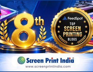 Screen Print India ranks eighth on FeedSpot's 2026 screen printing blogs list.