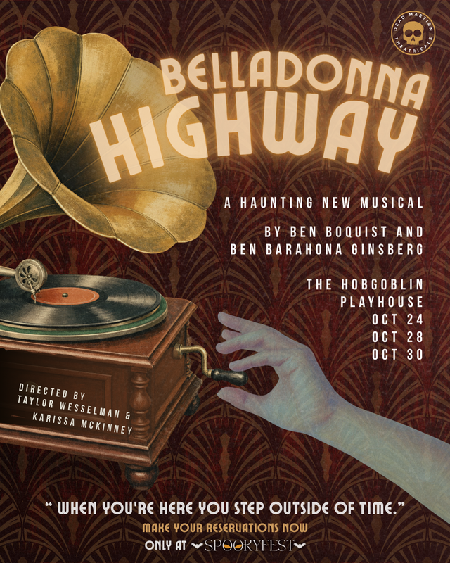 Promotional poster for Belladonna Highway, a haunted musical at The Hobgoblin Playhouse, Hollywood, CA, featuring vintage gramophone and ghostly hand.