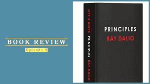 Principles by Ray Dalio