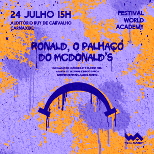 Imagem promocional do evento Ronaldo, o Palhaço do McDonald's, no Festival World Academy em Lisboa.