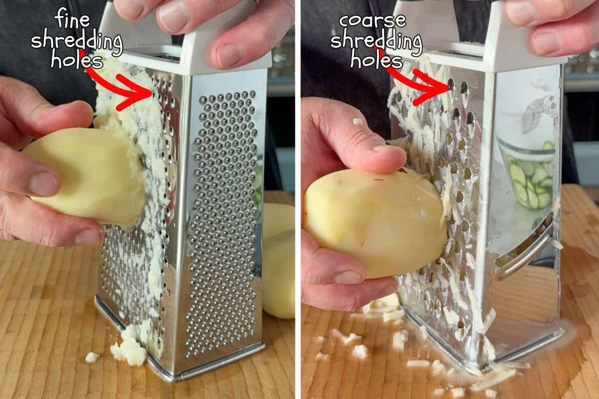 Grate half of the potatoes over the fine shredding holes and the other half over the coarse shredding holes.